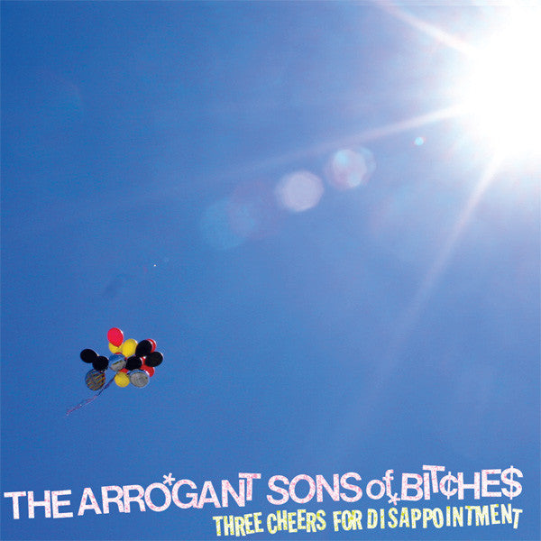 The Arrogant Sons Of Bitches : Three Cheers For Disappointment (LP, Album, Blu)