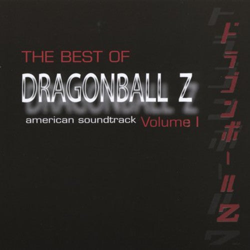 ドラゴンボールZ - ドラゴンボールZ ベスト・オブ1 (オリジナル・サウンドトラック) (CD)