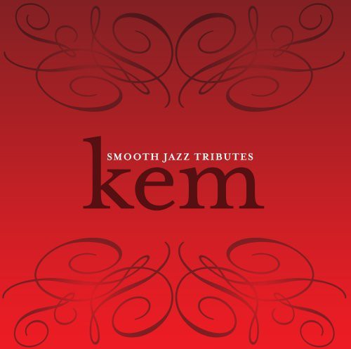 The Smooth Jazz All Stars - Smooth Jazz Tribute to Kem (CD)