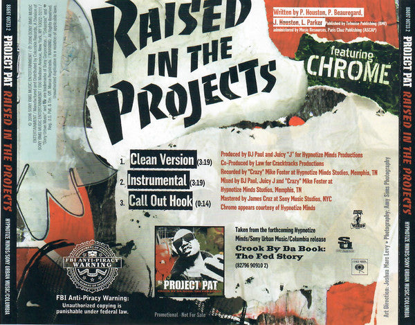 Project Pat Featuring Chrome (12) : Raised In The Projects (CD, Single, Promo)