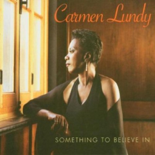 Carmen Lundy - Algo en qué creer (CD)