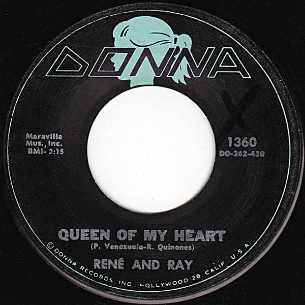 René And Ray* : Queen Of My Heart / Do What You Feel (7", Mon)