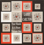 Larry Carlton : Four Hands & A Heart, Volume One (CD, Album, Dig)
