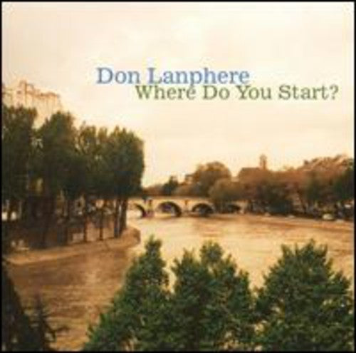 the album cover for Don Lanphere - Where Do You Start?