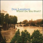 the album cover for Don Lanphere - Where Do You Start?