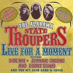 Alabama State Troupers - Live for a Moment (CD)