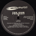 The Gum Project 2* : Be Mine / Latex (12")