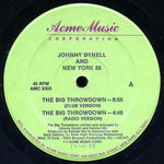 Johnny Dynell And New York 88 : The Big Throwdown (12")