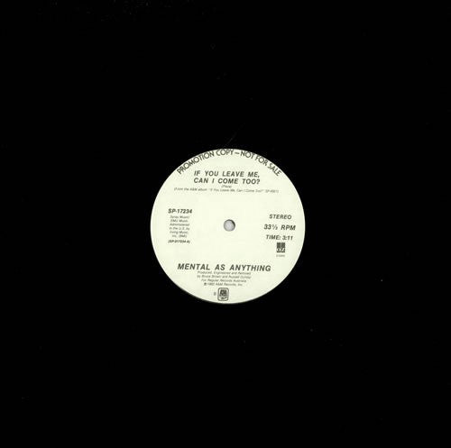 Mental As Anything : If You Leave Me, Can I Come Too? (12", Promo)