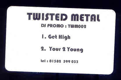 Twisted Metal : Get High / Your 2 Young (12")