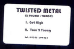 Twisted Metal : Get High / Your 2 Young (12")