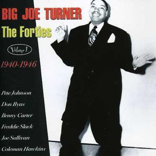 Big Joe Turner - Los cuarenta, vol. 1: 1940-46 (CD)