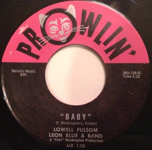 Lowell Fulsom*, Leon Blue & Band* : Stop And Think (7", Single, Mono)