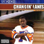 the album cover for Lil' Keke - Changin Lanes