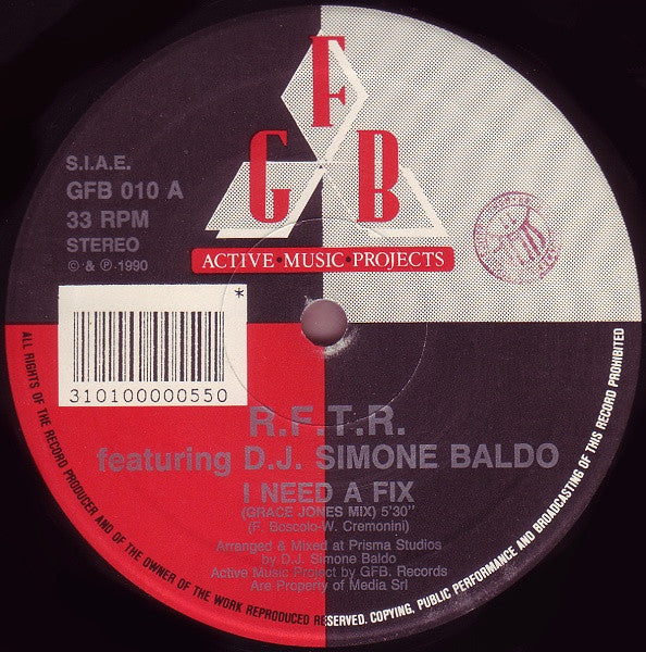 R.F.T.R. Featuring D.J. Simone Baldo* : I Need A Fix (12")