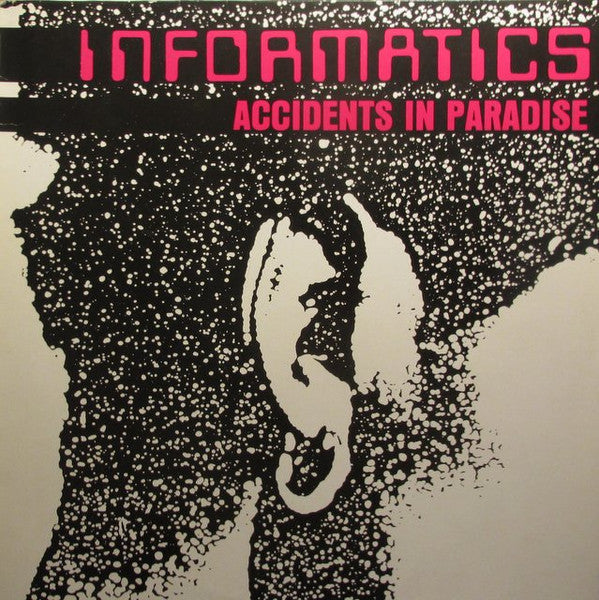 Informatics : Accidents In Paradise (12", EP)