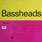 Bassheads : Back To The Old School (12")