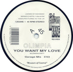 Olimpia : You Want My Love (12")