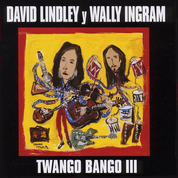 David Lindley Y Wally Ingram : Twango Bango III (CD, Album)