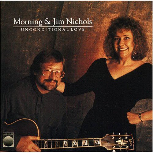 the album cover for Jim Nichols (Guitar) - Unconditional Love