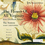 the album cover for Shireen Jawad - Flower of All Virginity: Eton Choirbook Iv