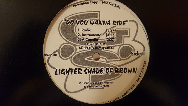 Lighter Shade Of Brown : Do You Wanna Ride / They Cant Stand It (12", Promo)