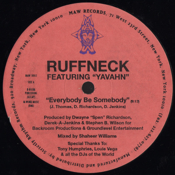 Ruffneck Featuring Yavahn : Everybody Be Somebody (12")