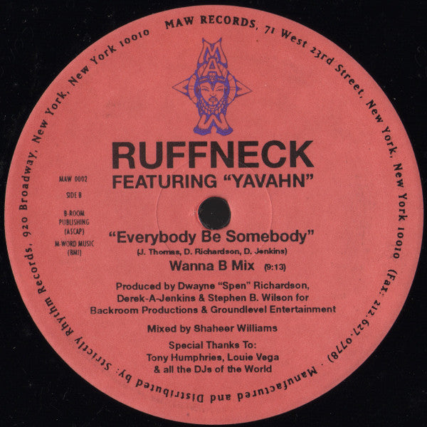 Ruffneck Featuring Yavahn : Everybody Be Somebody (12")