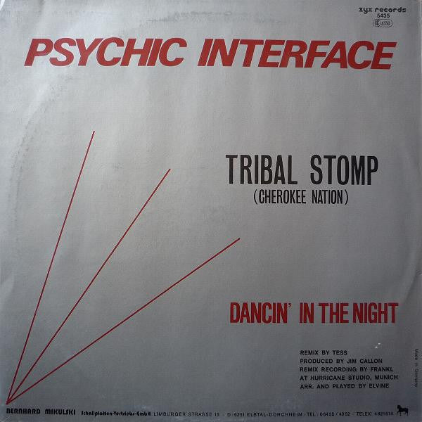 Psychic Interface : Tribal Stomp (Cherokee Nation) / Dancin' In The Night (12")