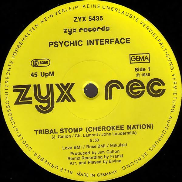 Psychic Interface : Tribal Stomp (Cherokee Nation) / Dancin' In The Night (12")