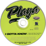 Playa Featuring Foxy Brown : I Gotta Know (CD, Single, Promo)