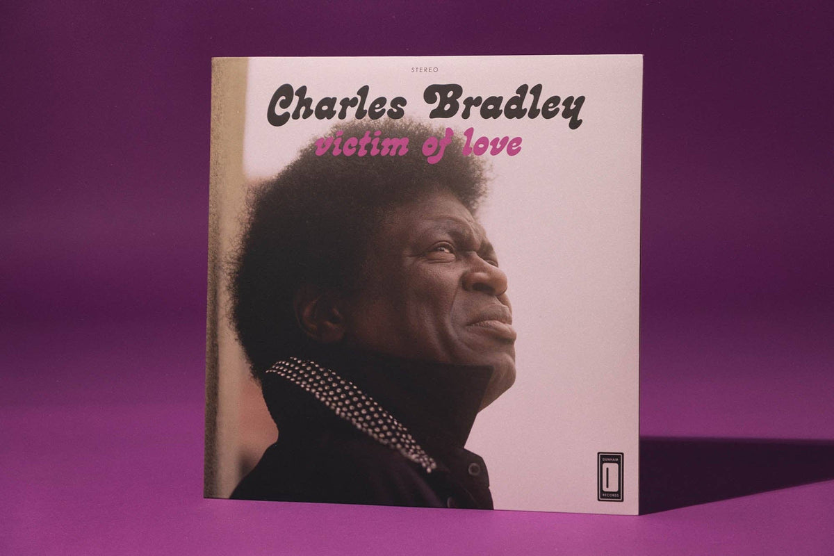 Charles Bradley — Victim of Love | 2013 Soul Vinyl LP