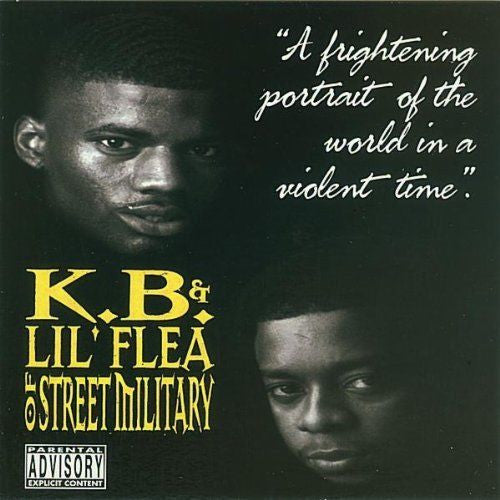 K.B. & Lil' Flea : A Frightening Portrait Of The World In A Violent Time (CD, Album)