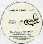 The Rebel MC* : Cockney Rhythm (12")