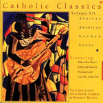the album cover for Derek Cambell - Catholic Classics, Vol. 7: African American Sacred Songs
