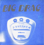 Big Drag : Big Drag (7", EP)