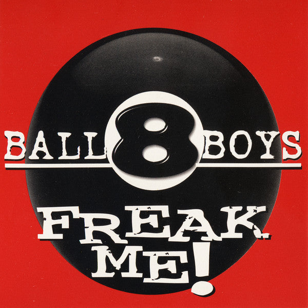 8-Ball Boys : Freak Me (CD, Single)