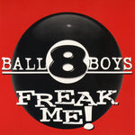 8-Ball Boys : Freak Me (CD, Single)