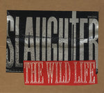 Slaughter : The Wild Life (CD, Single, Promo)