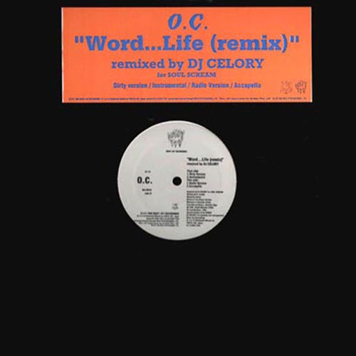 O.C. : Word...Life (Remix) (12", Single)