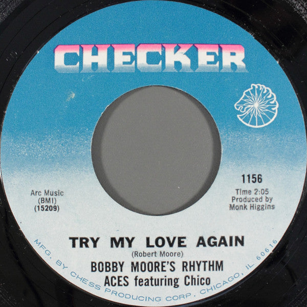 Bobby Moore's Rhythm Aces* : Try My Love Again / Go Ahead And Burn (7", Styrene, Mon)