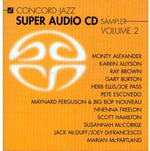 the album cover for Concord Jazz Super Audio Cd Sampler - Concord Jazz Super Audio Cd Sampler, Vol. 2
