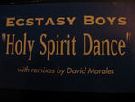 Ecstasy Boys : Holy Spirit Dance (12")