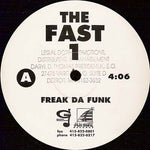 The Fast 1 : Freak Da Funk (12")