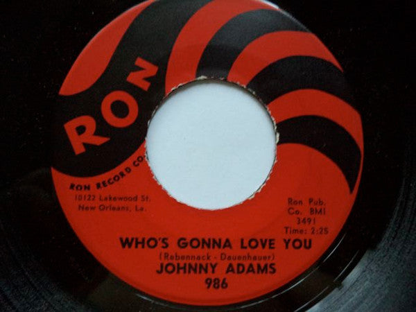 Johnny Adams : Who's Gonna Love You / A Losing Battle (7", Single)