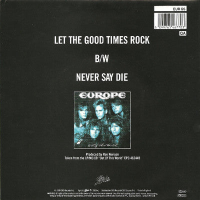 Europe (2) : Let The Good Times Rock (7", Single, Pos)