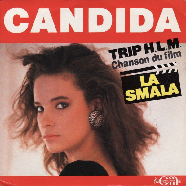 Candida* : Trip H.L.M. (7")