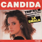 Candida* : Trip H.L.M. (7")