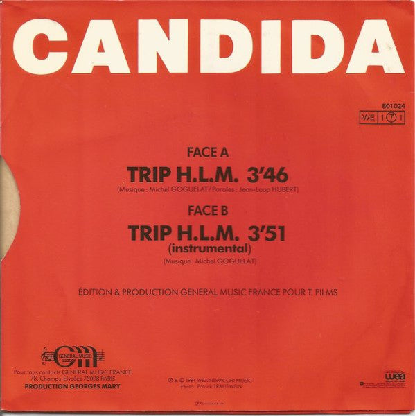 Candida* : Trip H.L.M. (7")