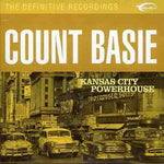 the album cover for Count Basie - Kansas City Powerhouse